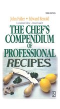 Chef''s Compendium of Professional Recipes