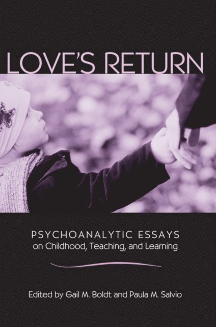 Paula M. Salvio, Gail M. Boldt - Love's Return, E-bok