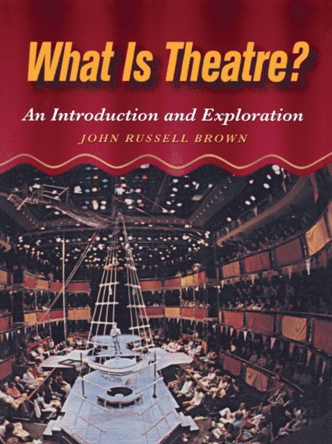 John Brown - What is Theatre?, E-bok