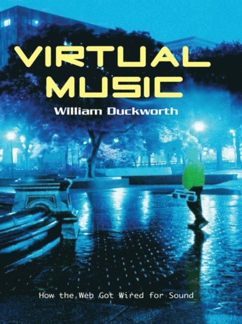 William Duckworth - Virtual Music, E-bok