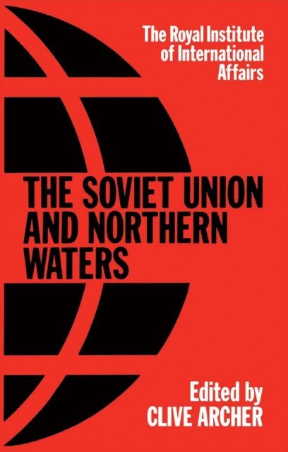 Clive Archer - Soviet Union & Northern Water, E-bok