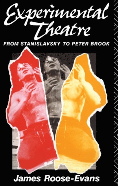 James Roose-Evans - Experimental Theatre, E-bok