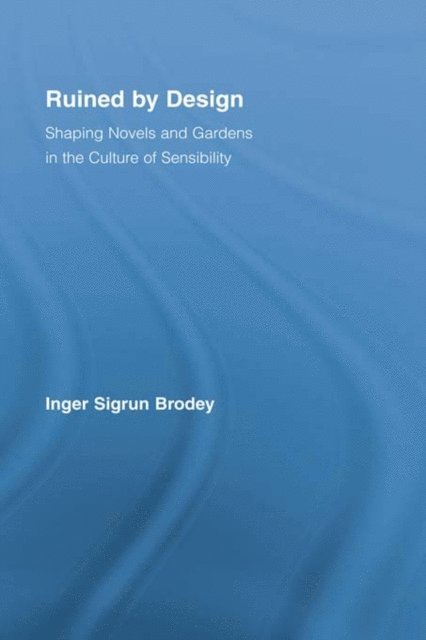 Inger Sigrun Brodey - Ruined by Design, E-bok. Tillgänglighet: Lägg i varukorg