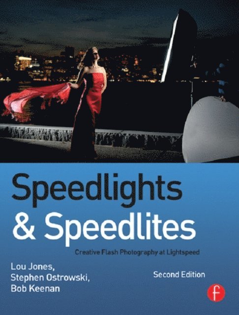 Steve Ostrowski, Bob Keenan, Lou Jones - Speedlights & Speedlites, E-bok