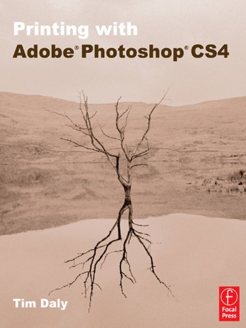 Tim Daly - Printing with Adobe Photoshop CS4, E-bok