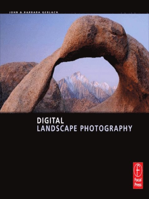 John and Barbara Gerlach - Digital Landscape Photography, E-bok