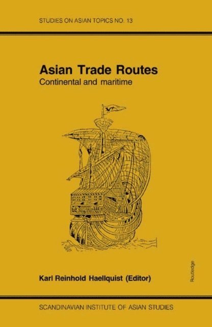 Karl Reinhold Haellquist - Asian Trade Routes, E-bok