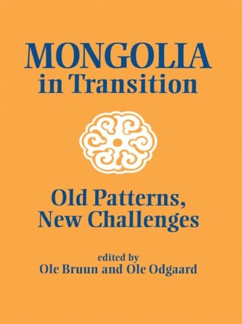 Ole Odgaard, Ole Bruun - Mongolia in Transition, E-bok