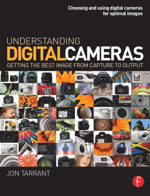 Jon Tarrant - Understanding Digital Cameras, E-bok. Tillgänglighet: Lägg i varukorg