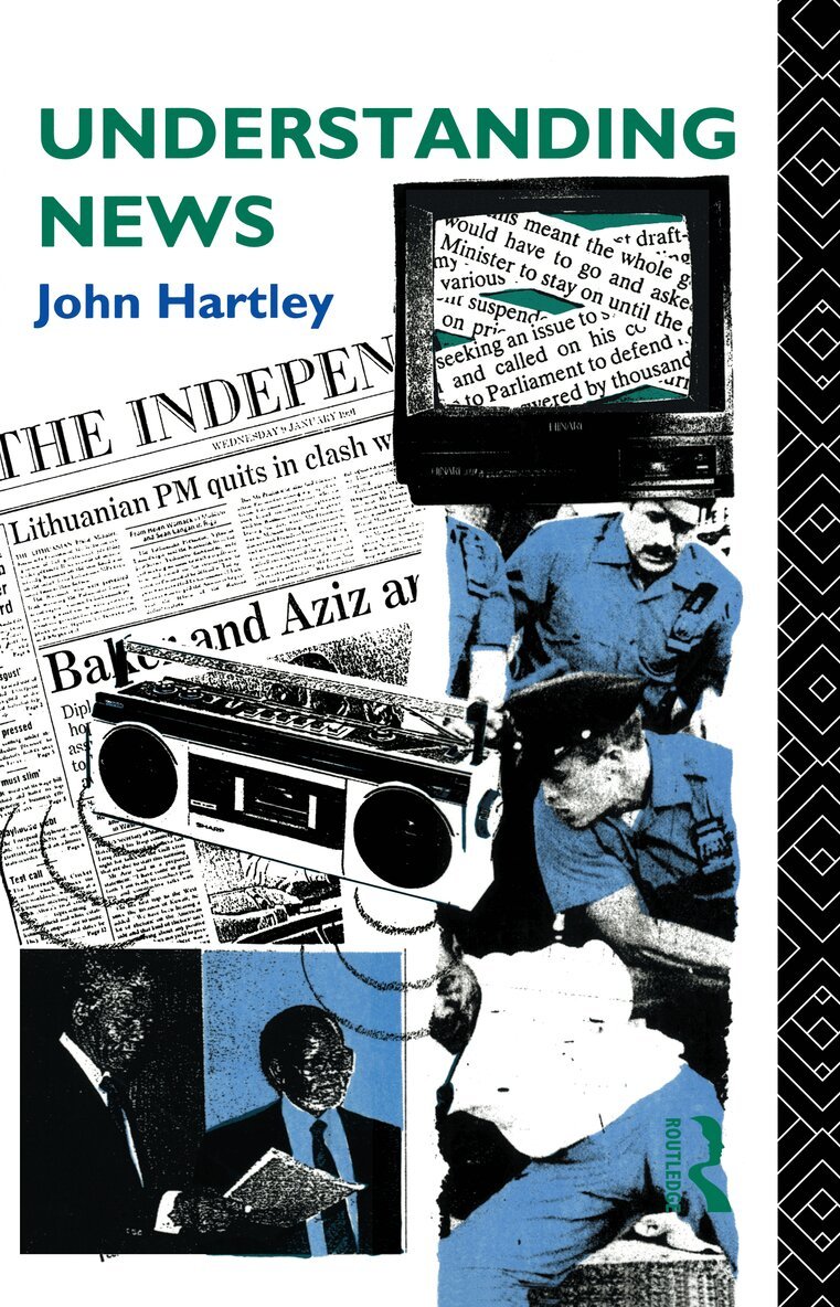 John Hartley - Understanding News, E-bok