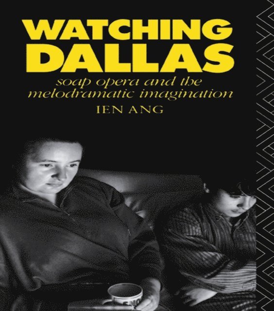 Ien Ang - Watching Dallas, E-bok
