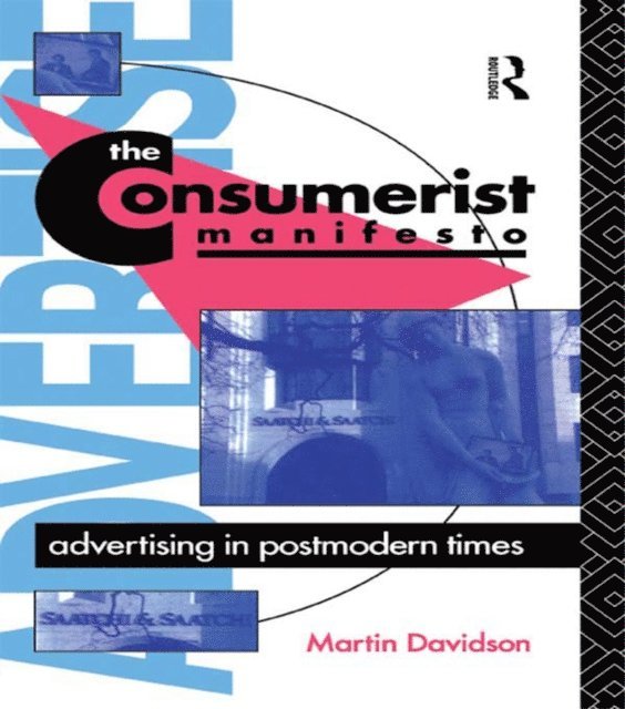 Martin P. Davidson - Consumerist Manifesto, E-bok