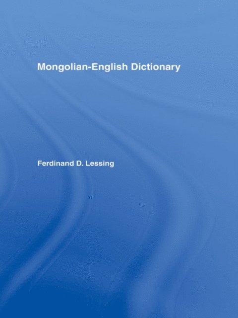 Ferdinand D Lessing - Mongolian-English Dictionary, E-bok