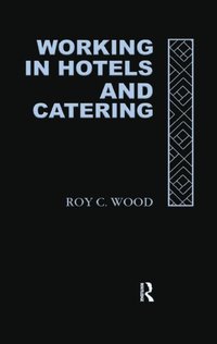Working In Hotels and Catering