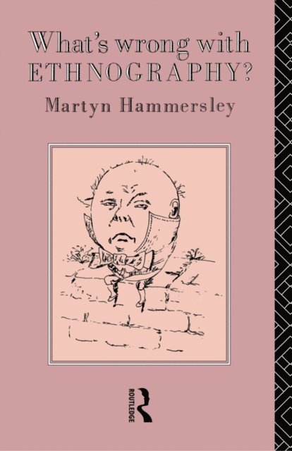 Martyn Hammersley - What's Wrong With Ethnography?, E-bok