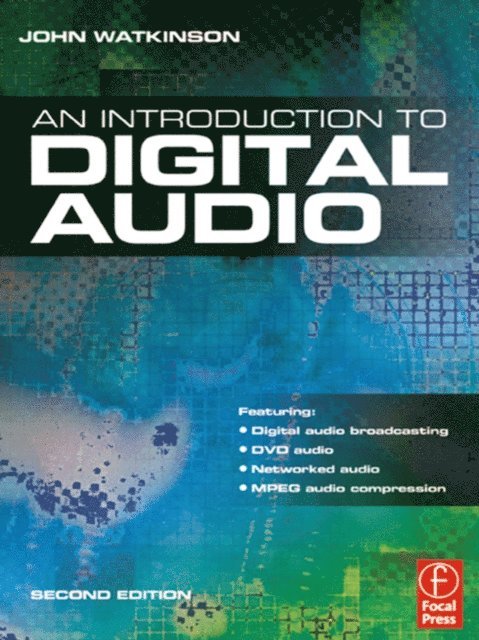 John Watkinson - Introduction to Digital Audio, E-bok