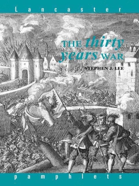 Stephen J. Lee - Thirty Years War, E-bok