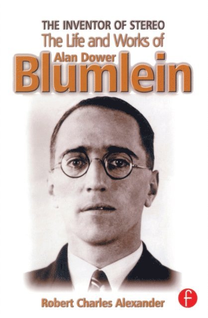 Robert Alexander - Inventor of Stereo, E-bok