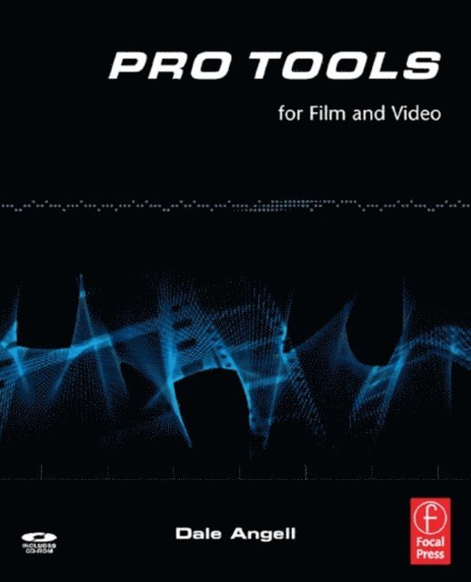 Dale Angell - Pro Tools for Film and Video, E-bok. Tillgänglighet: Lägg i varukorg