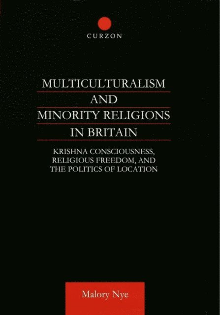 Malory Nye - Multiculturalism and Minority Religions in Britain, E-bok. Tillgänglighet: Lägg i varukorg