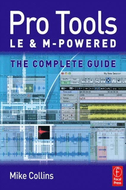 Mike Collins - Pro Tools LE and M-Powered, E-bok