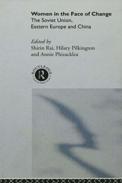 Shirin Rai, Hilary Pilkington, Annie Phizacklea - Women in the Face of Change, E-bok