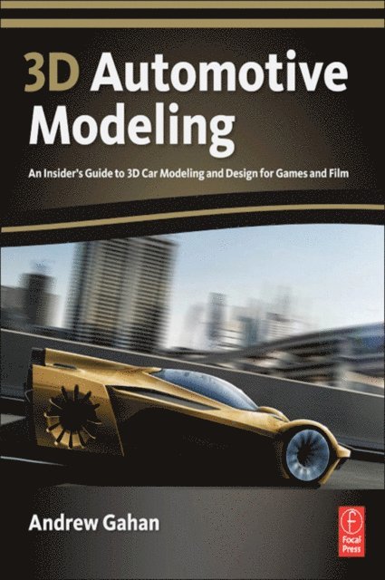 Andrew Gahan - 3D Automotive Modeling, E-bok