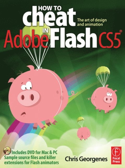Chris Georgenes - How to Cheat in Adobe Flash CS5, E-bok