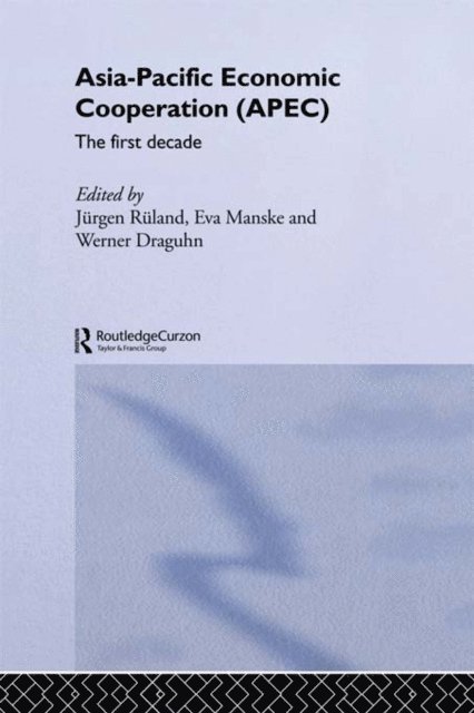 Jurgen Ruland, Eva Manske, Werner Draguhn - Asia-Pacific Economic Cooperation (APEC), E-bok