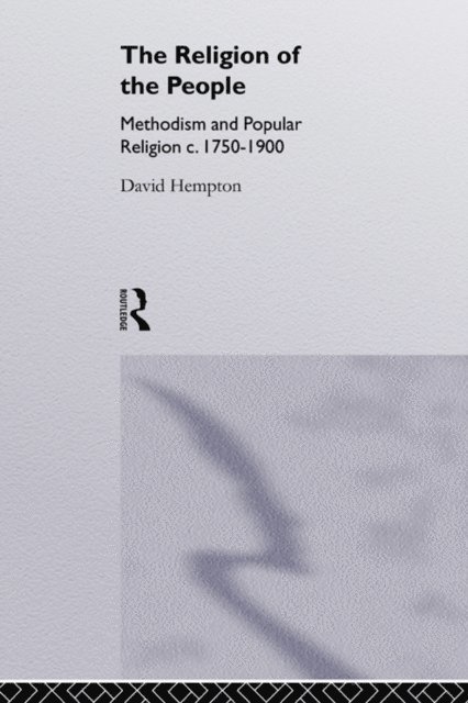 David Hempton - Religion of the People, E-bok