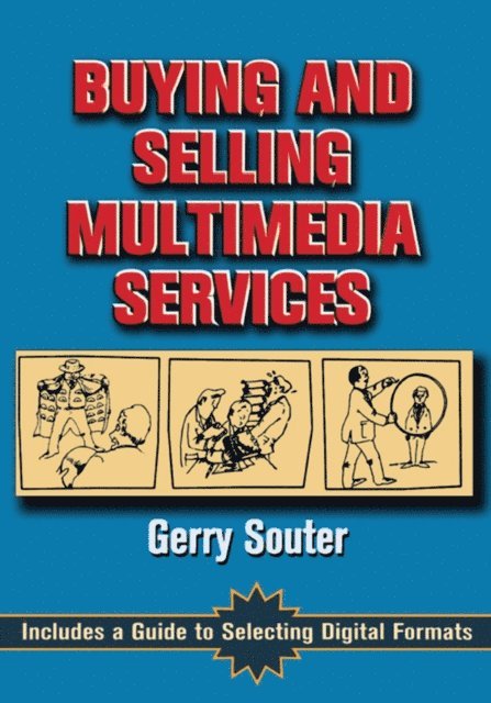 Gerry Souter - Buying and Selling Multimedia Services, E-bok