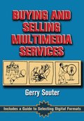Buying and Selling Multimedia Services