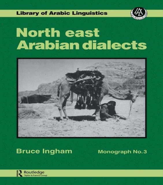 Bruce Ingham - North East Arabian Dialects, E-bok