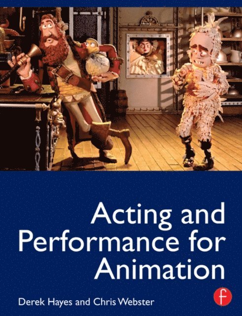 Derek Hayes - Acting and Performance for Animation, E-bok. Tillgänglighet: Lägg i varukorg