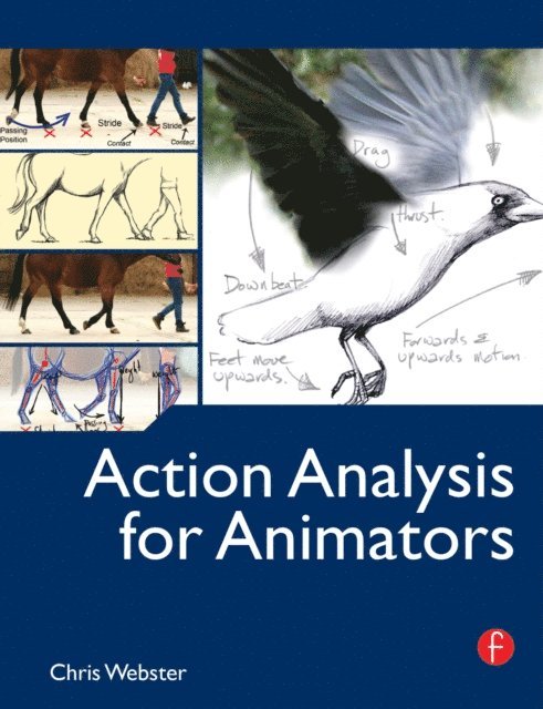 Chris Webster - Action Analysis for Animators, E-bok