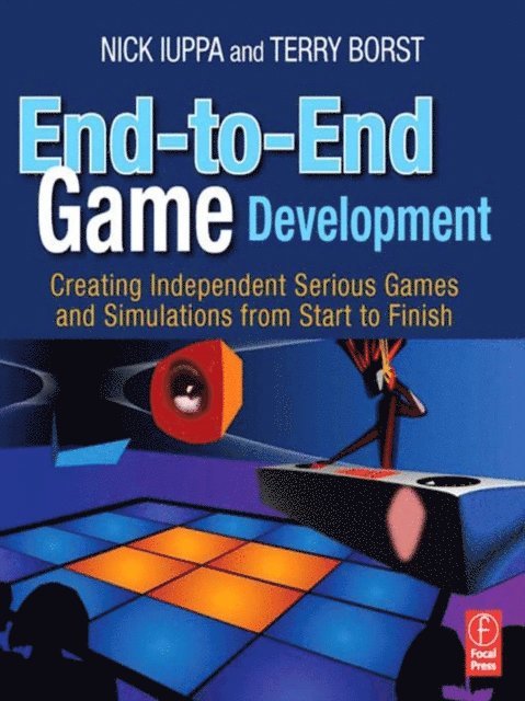 Terry Borst, Nick Iuppa, Chris Simpson - End-to-End Game Development, E-bok. Tillgänglighet: Lägg i varukorg