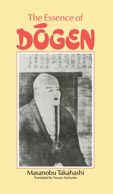 Takahashi - Essence Of Dogen, E-bok