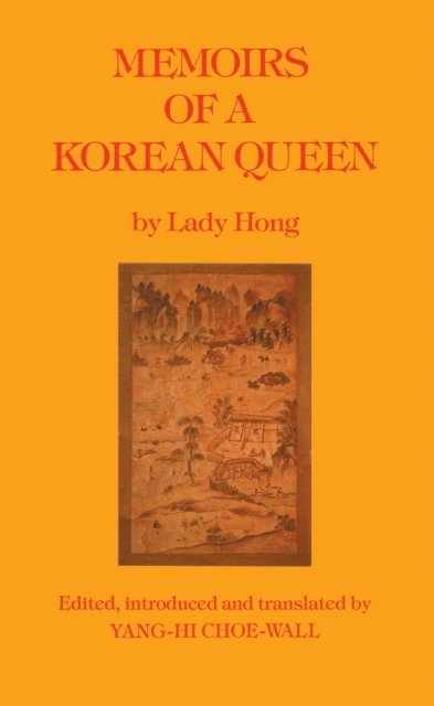 Lady Hong - Memoirs Of A Korean Queen, E-bok
