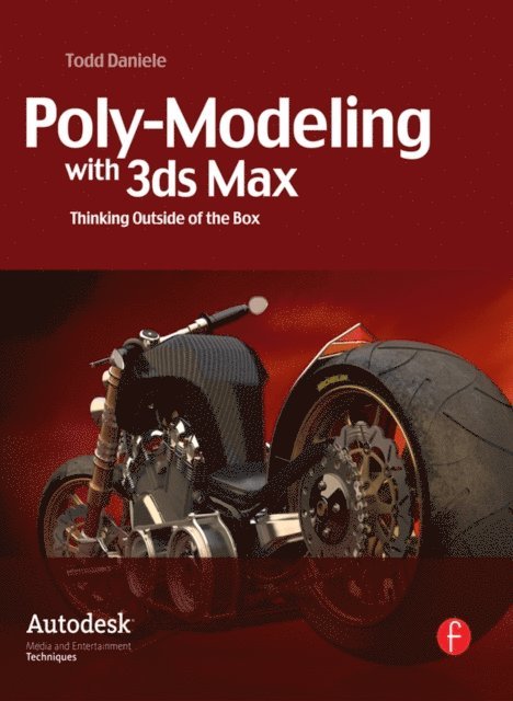 Todd Daniele - Poly-Modeling with 3ds Max, E-bok. Tillgänglighet: Lägg i varukorg