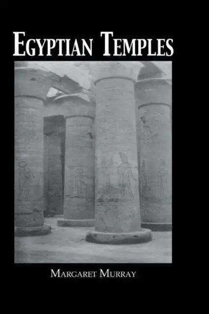 Margaret Murray - Egyptian Temples, E-bok. Tillgänglighet: Lägg i varukorg