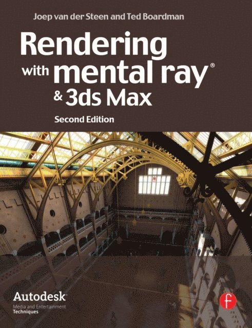 Joep van der Steen - Rendering with mental ray and 3ds Max, E-bok. Tillgänglighet: Lägg i varukorg