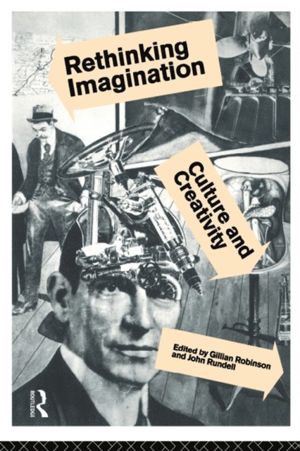 John F. Rundell, Gillian Robinson - Rethinking Imagination, E-bok