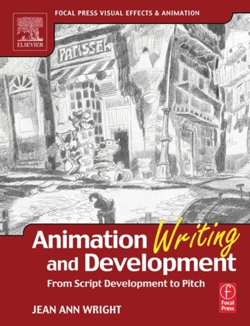 Jean Wright - Animation Writing and Development, E-bok