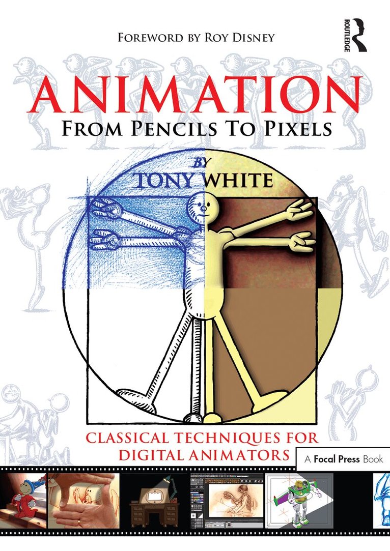Tony White - Animation from Pencils to Pixels, E-bok. Tillgänglighet: Lägg i varukorg