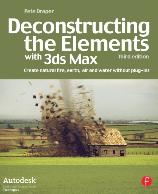 Pete Draper - Deconstructing the Elements with 3ds Max, E-bok. Tillgänglighet: Lägg i varukorg