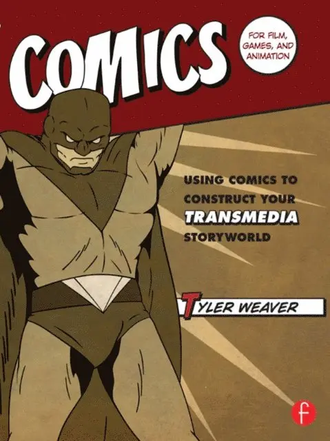 Tyler Weaver - Comics for Film, Games, and Animation, E-bok. Tillgänglighet: Lägg i varukorg