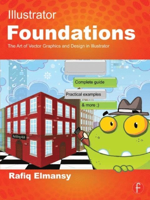 Rafiq Elmansy - Illustrator Foundations, E-bok