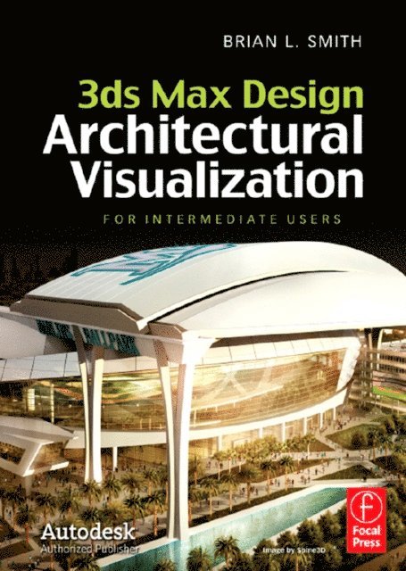 Brian L. Smith - 3ds Max Design Architectural Visualization, E-bok. Tillgänglighet: Lägg i varukorg