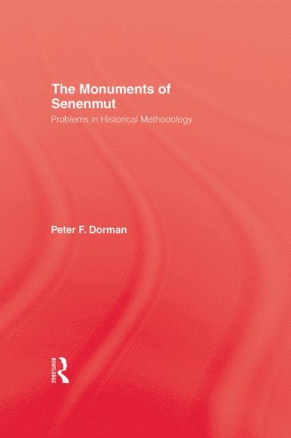 Peter F. Dorman - Monuments of Senenmut, E-bok