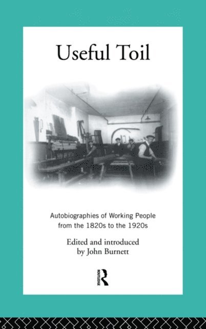 John Burnett, Proffessor John Burnett - Useful Toil, E-bok